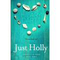 Just Holly: Book Three in The Garden Club Series