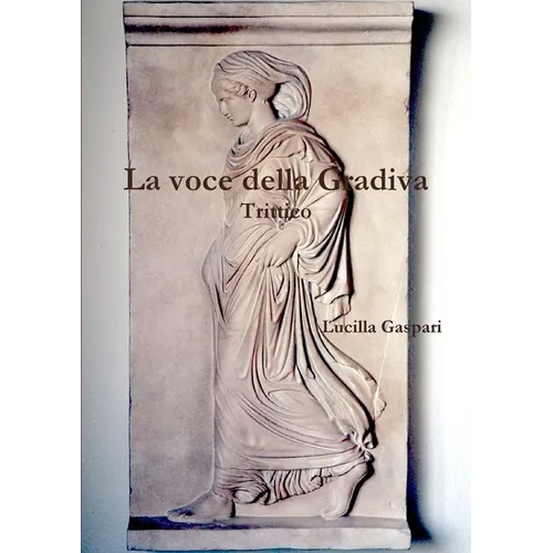 La voce della Gradiva