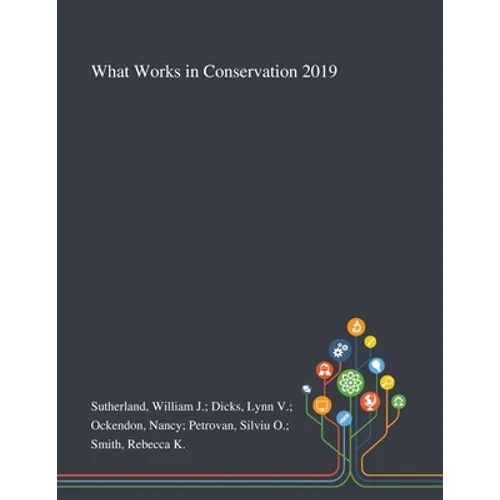 What Works in Conservation 2019