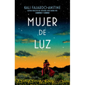 Mujer de Luz / Woman of Light