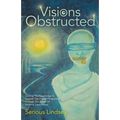 Visions Obstructed: Gaining the Knowledge to Unleash the Overall Perspective Through the Power of Personal Experiences.