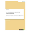 Die Problematik von Retouren im Online-Einzelhandel: Möglichkeiten zur Prävention und Reduzierung von Rücksendungen