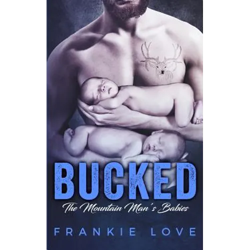 Bucked: The Mountain Man's Babies