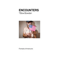 Encounters: Portraits of Americans