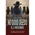 No Good Deeds: Book One