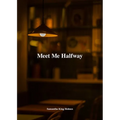 Meet Me Halfway