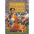 Requiem for a Classic Second Edition: Thanksgiving Turkey Day Classic