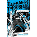 Enfant Terrible: Showstopper