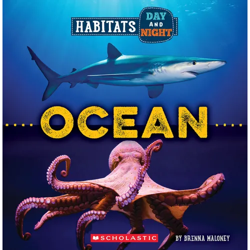 Ocean (Wild World: Habitats Day and Night)