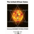 The United African States: The African Federal State
