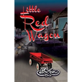 Little Red Wagon: My Brother's Keeper