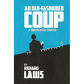 An Old-Fashioned Coup: A horse racing story