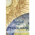 Magnificat Proclaims
