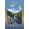 Moments in God's Creation