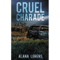 Cruel Charade