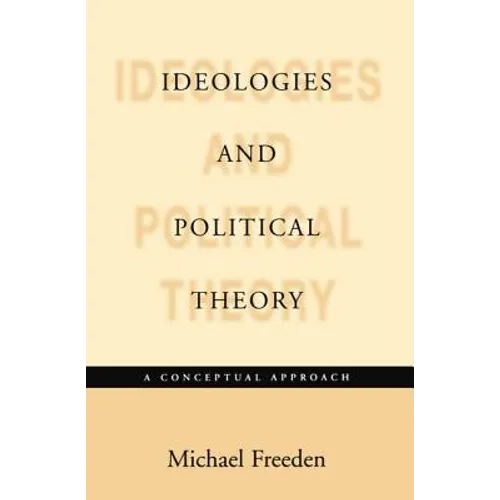 Ideologies and Political Theories: A Conceptual Approach