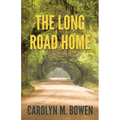 The Long Road Home: A Romantic Murder Mystery