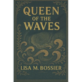 Queen of the Waves