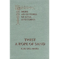 Twist a Rope of Sand, More Adventures of Anya and Corax