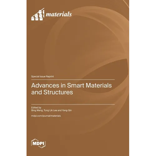 Advances in Smart Materials and Structures