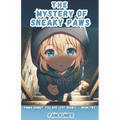 The Mystery of Sneaky Paws: Emma Hobbit: You Are Lost Series / Book Two