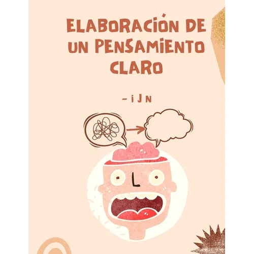 Elaboración de un pensamiento claro