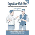 Days of our Work Lives: The Incredible Journey of an Employee and Manager