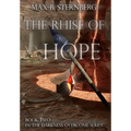 The Rhise Of Hope: Book Two in the Darkness Overcome Series