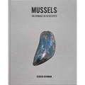 Mussels: An Homage in 50 Recipes