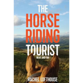The Horse Riding Tourist: Near and Far