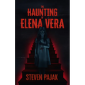 The Haunting of Elena Vera