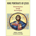 Nine Portraits of Jesus: Discovering Jesus Through the Enneagram