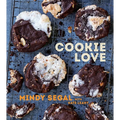 Cookie Love: More Than 60 Recipes and Techniques for Turning the Ordinary Into the Extraordinary [A Baking Book]