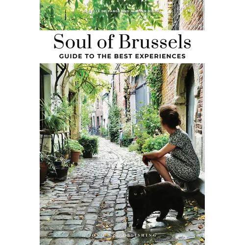 Soul of Brussels - Guide to the Best Experiences