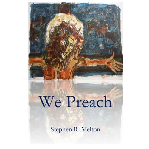 We Preach