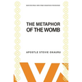 The Metaphor of the Womb