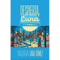 Despierta, Luna