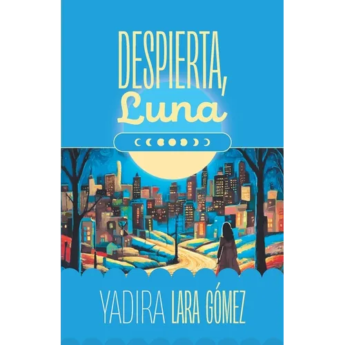 Despierta, Luna