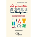 La formation en didactique des disciplines: Un défi majeur de la formation initiale et continue des enseignants de Guinée