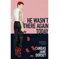 He Wasn't There Again Today: An Epitome Apartments Mystery