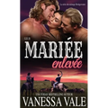 Leur mariée enlevée