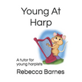 Young At Harp: A tutor for young harpists