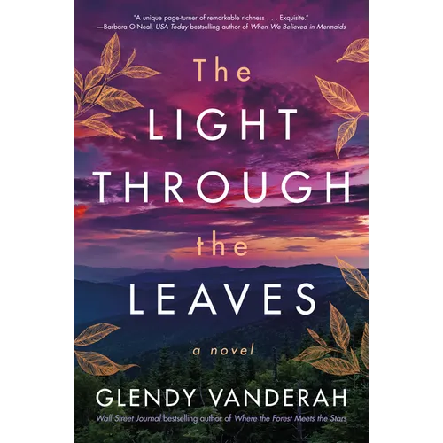 The Light Through the Leaves