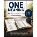 One Meaning: Why "What Does This Mean to You?" Is the Wrong Question: The Interactive Workbook