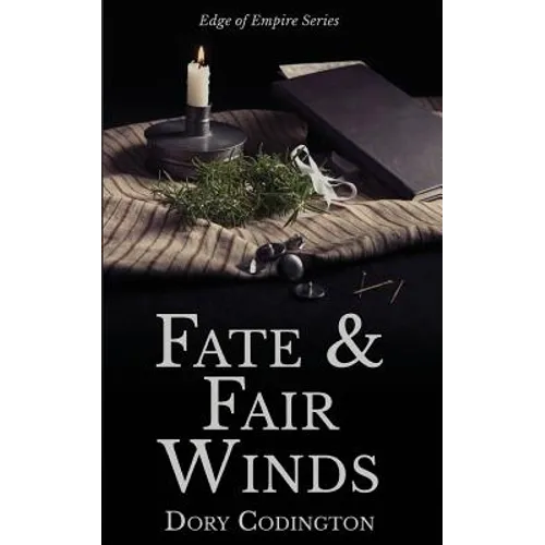Fate and Fair Winds