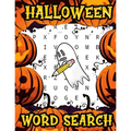 Halloween Word Search: Perfect Gift For Kids And Adults, Happy Halloween Workbook for Learning, Activity Book For Everyone !