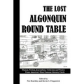 The Lost Algonquin Round Table: Humor, Fiction, Journalism, Criticism and Poetry from America's Most Famous Literary Circle