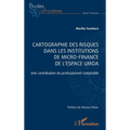 Cartographie des risques dans les institutions de micro-finance de l'espace UMOA: Une contribution du professionnel comptable