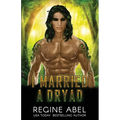 I Married A Dryad
