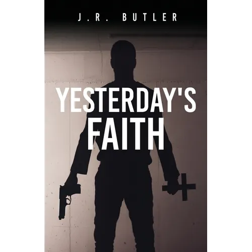 Yesterday's Faith